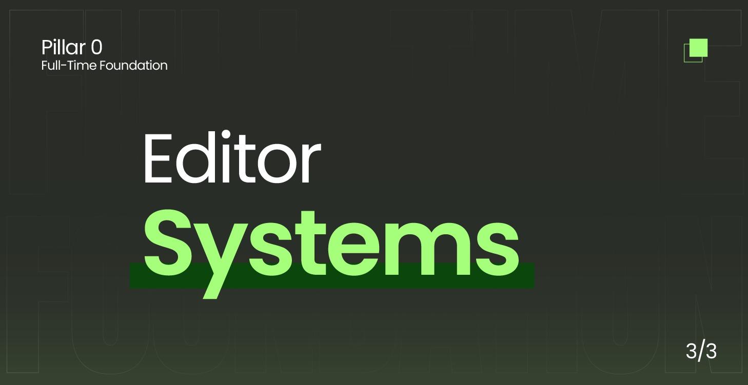 Editor Systems