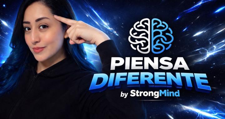 PIENSA DIFERENTE | StrongMind