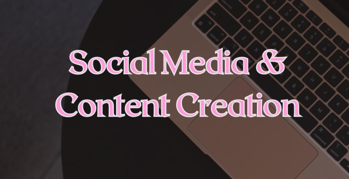 Social Media & Content Creation