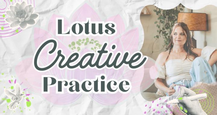 Lotus Creative Practice