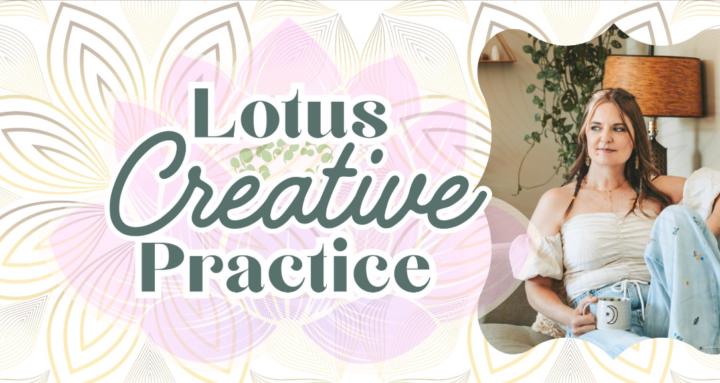 Lotus Creative Practice