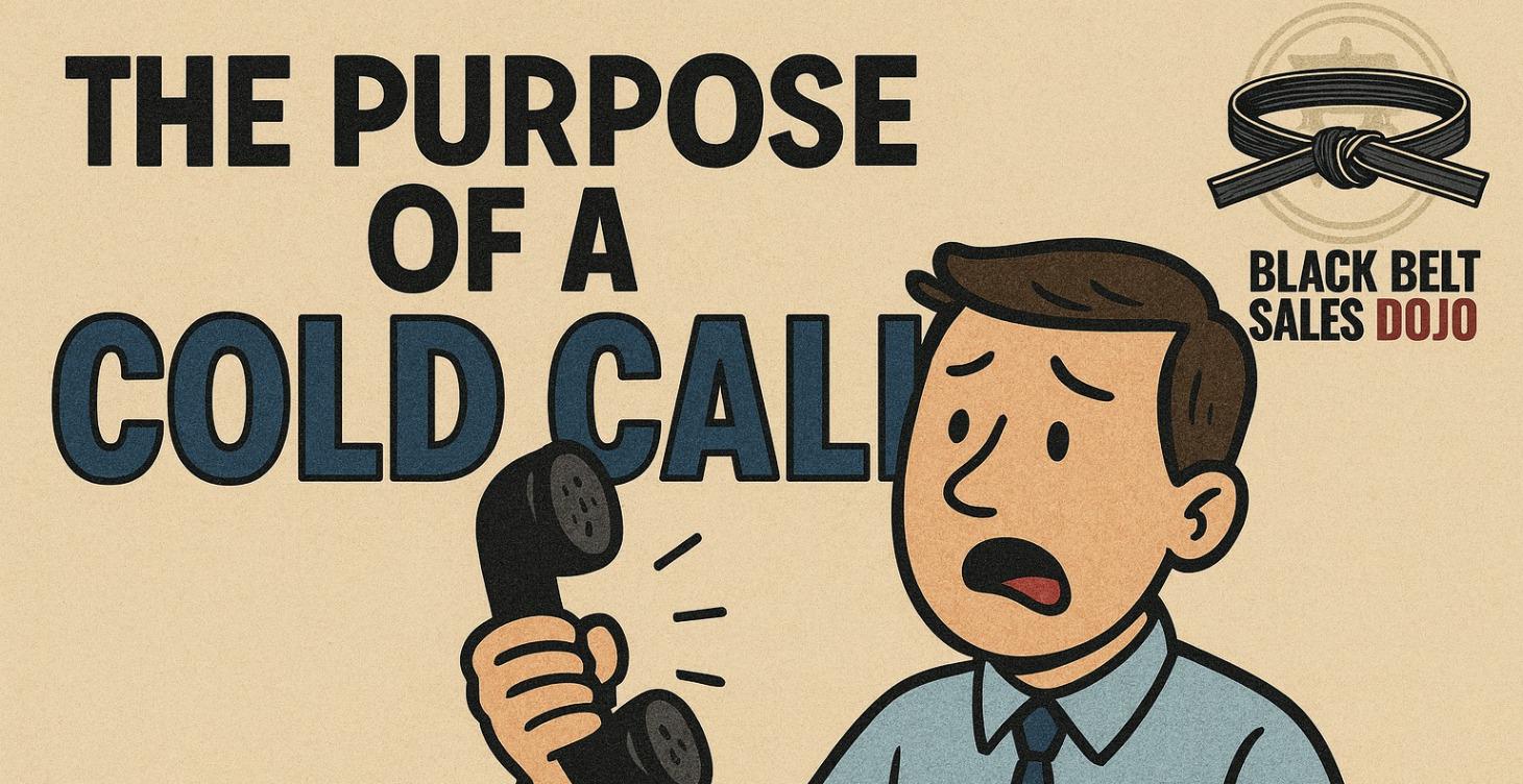 The Purpose of a Cold Call