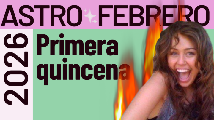 🔮Astrología del 1 al 15 de Febrero