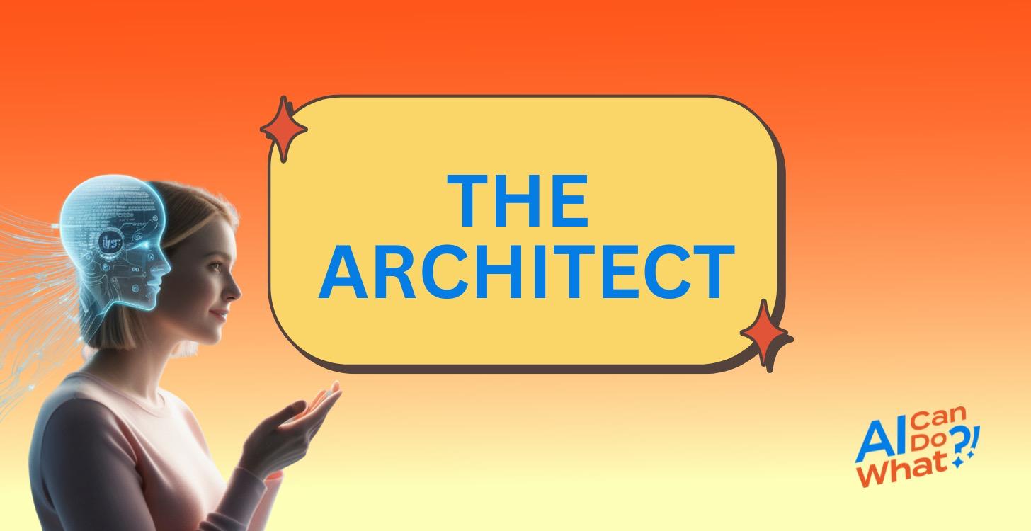 STAGE FIVE: THE ARCHITECT