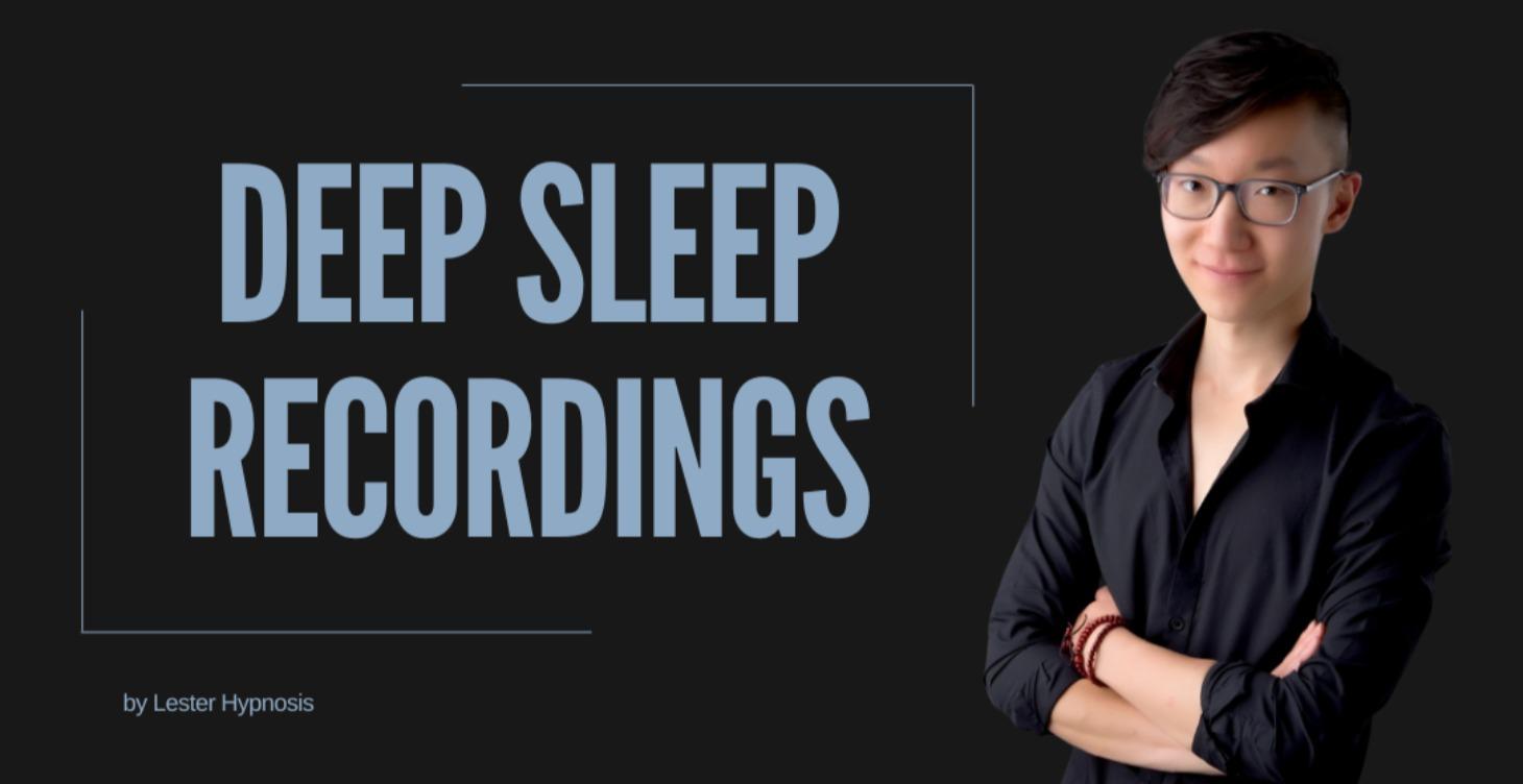 Deep Sleep Recordings