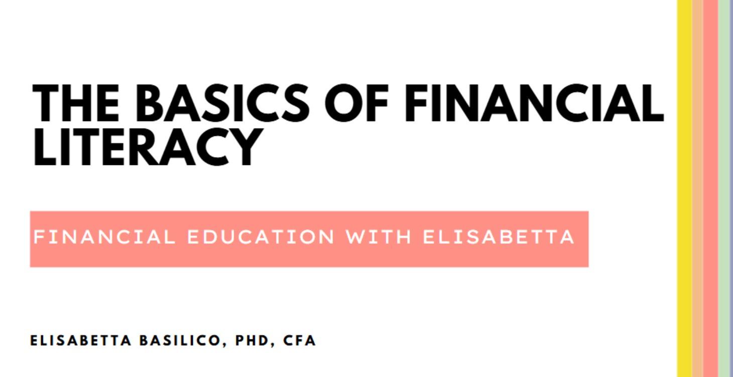 THE BASICS OF FINANCIAL LITERACY