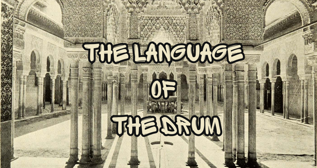 The Language of the Drum