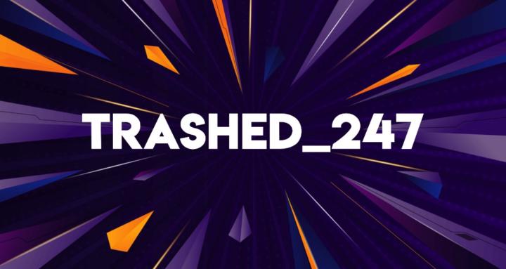 Trashed_247
