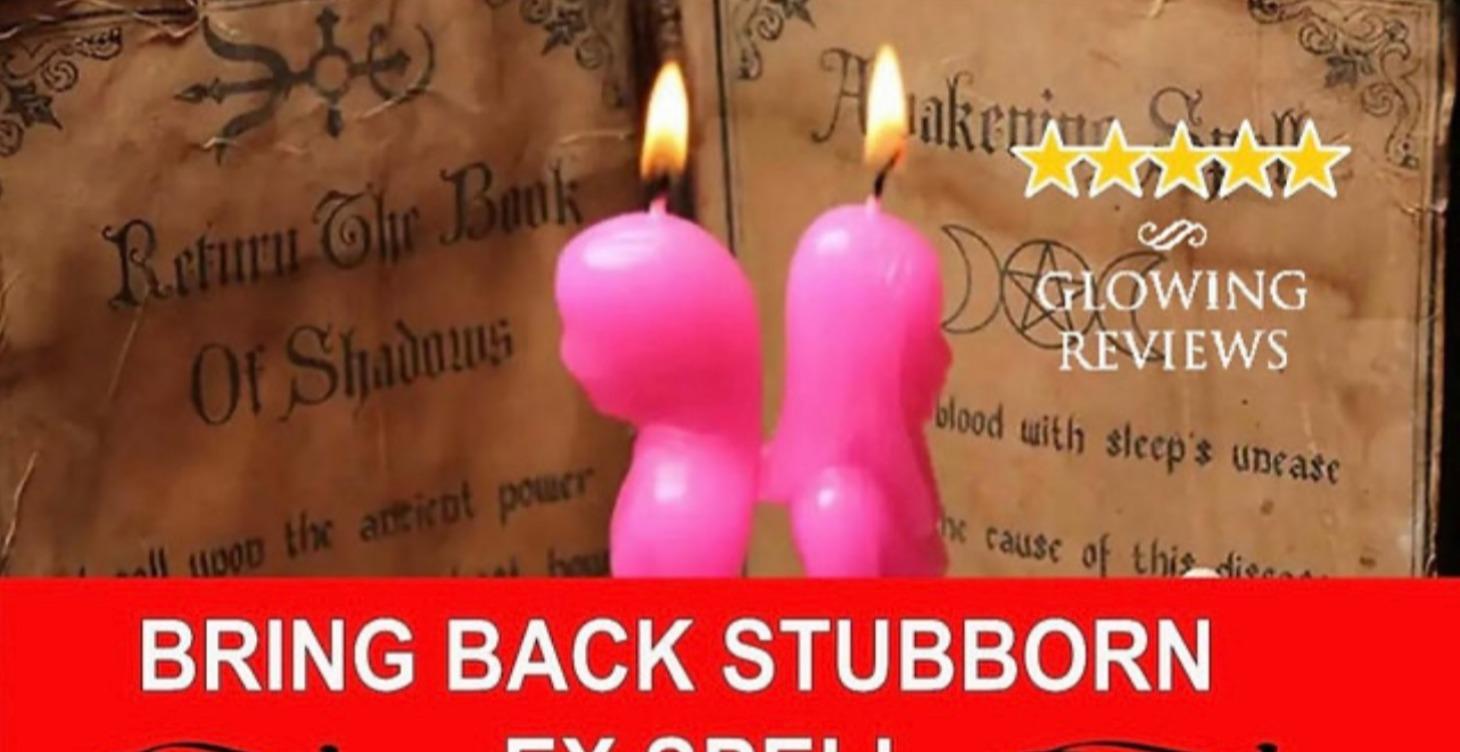 Bring Back Stubborn Ex Spell & Tarot Cards Readng