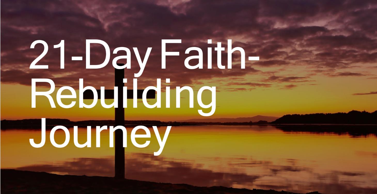 21-Day Faith-Rebuilding Journey