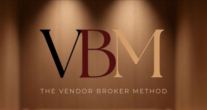 THE VENDOR BROKER METHOD