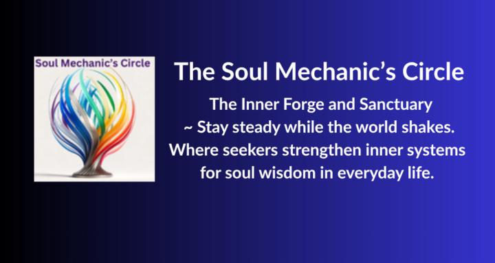 Soul Mechanic's Circle