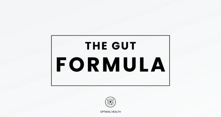 The Gut Formula