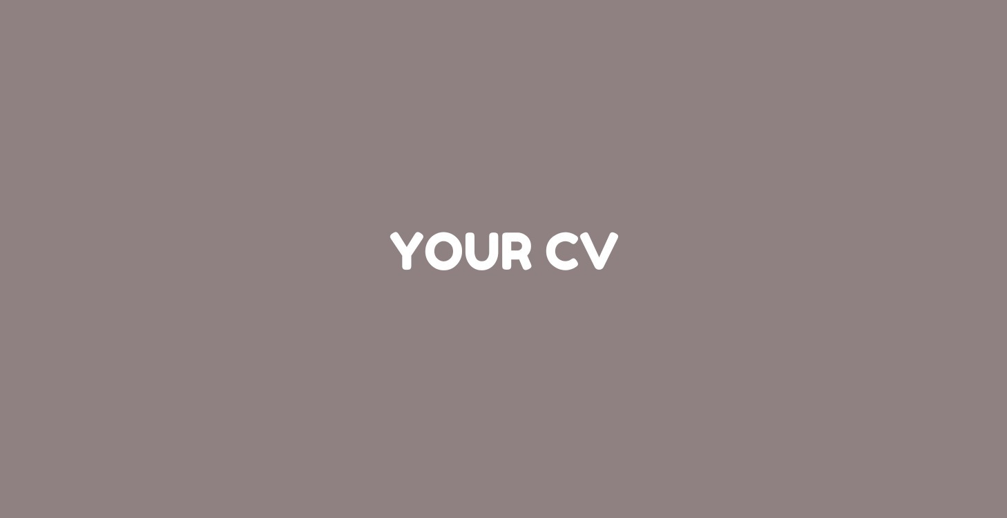 Your CV