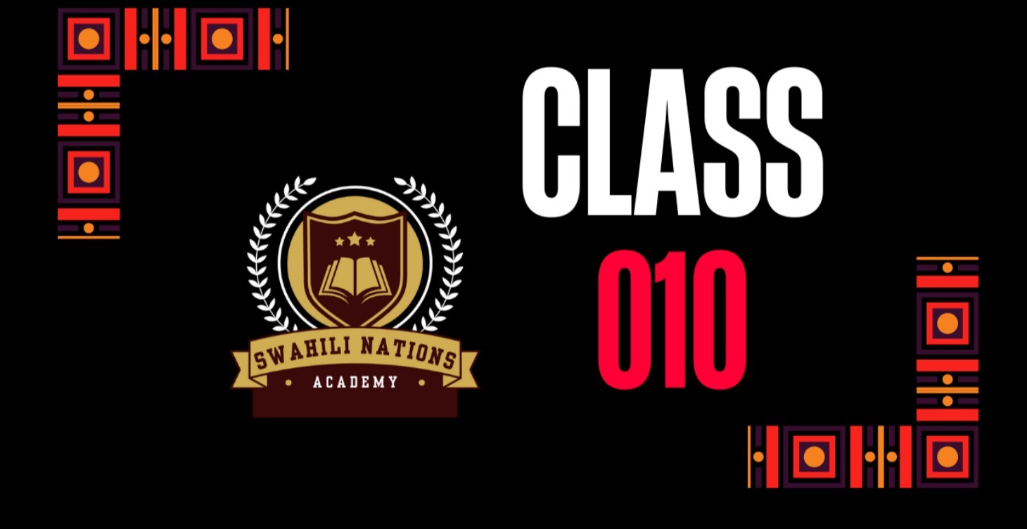 SWAHILI CLASS 010