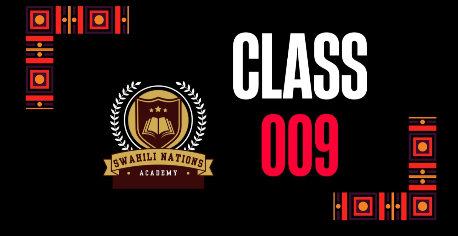 SWAHILI CLASS 009
