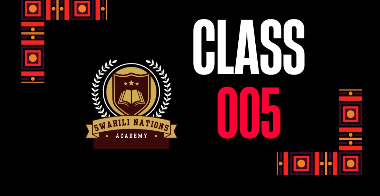 SWAHILI CLASS 005