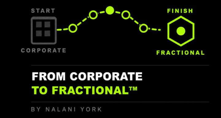 From Corporate to Fractional™