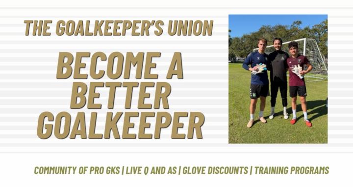 The Goalkeeper's Union