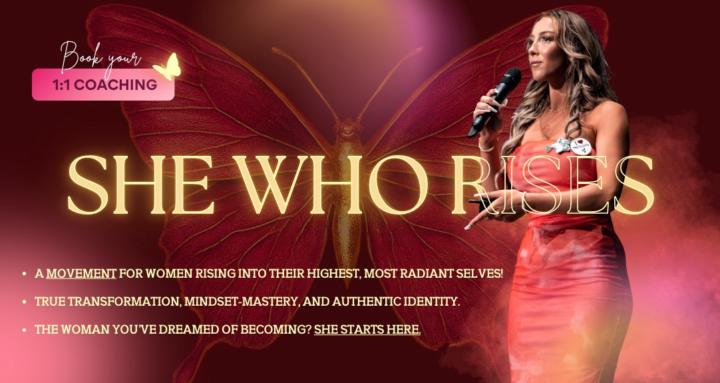 SHE WHO RISES™