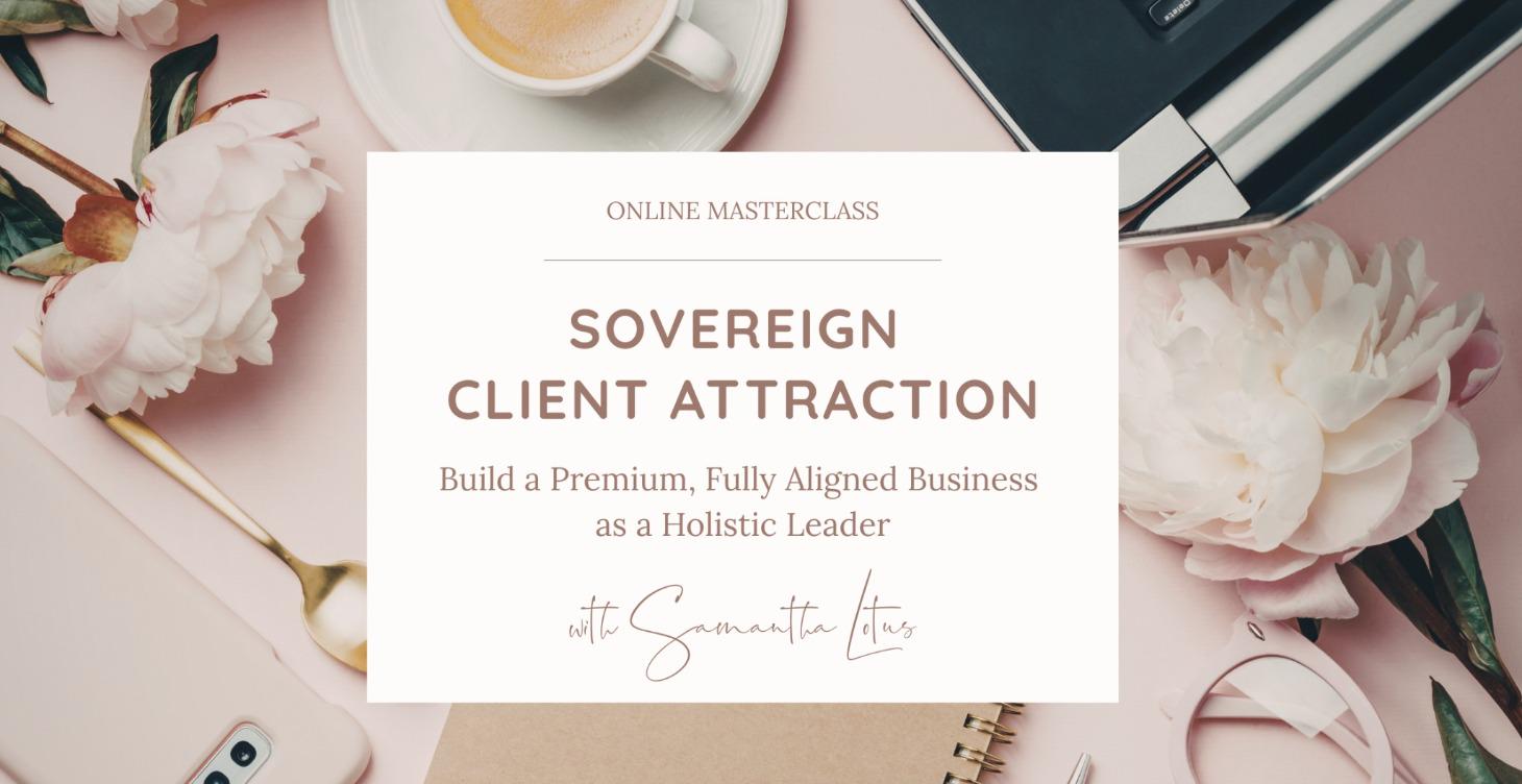 BUILD A SOVEREIGN BUSINESS MASTERCLASS
