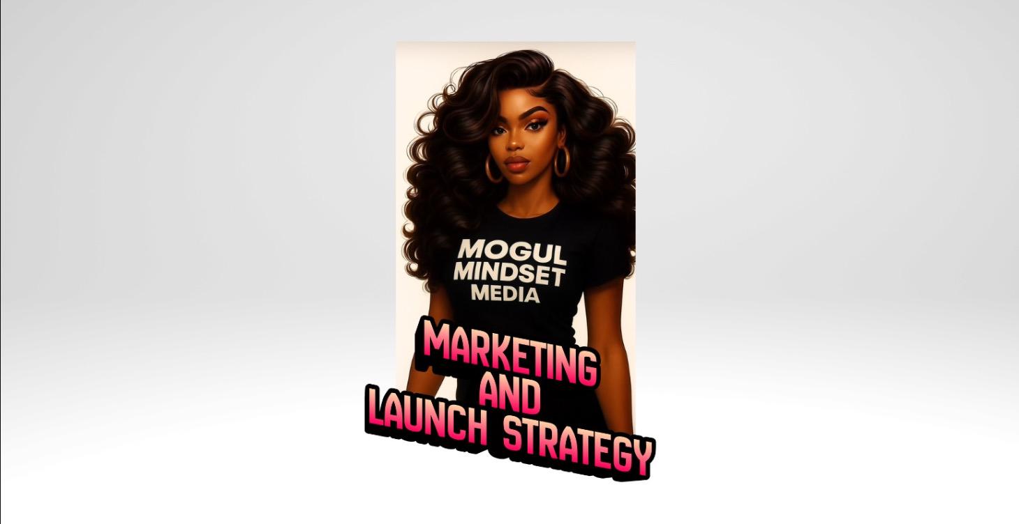 Marketing & Launch Strategy