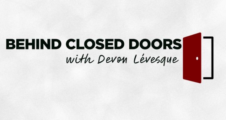 Behind Closed Doors with Devon