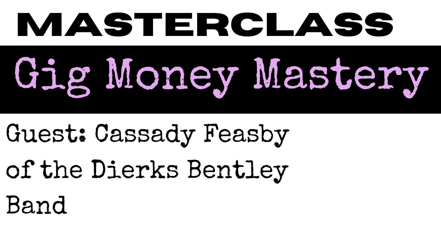 Gig Money Mastery: Make Music. Make Money.