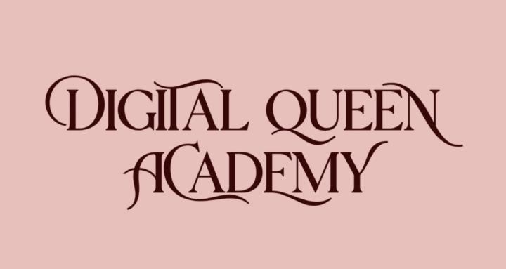 Digital Queen Academy