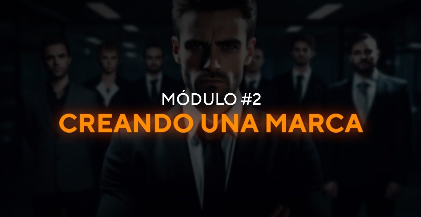 Modulo #2 I Creando Una Marca