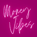 Money Makeover & Mindset Vibes