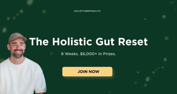The Holistic Gut Reset