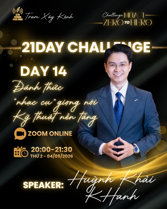 🔥 [THÔNG BÁO] DAY 14: ĐÁNH THỨC "NHẠC CỤ" GIỌNG NÓI CÙNG ZERO TO HERO 🔥