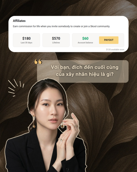 VỚI BẠN, ĐÍCH ĐẾN CUỐI CÙNG CỦA XÂY NHÂN HIỆU LÀ GÌ?