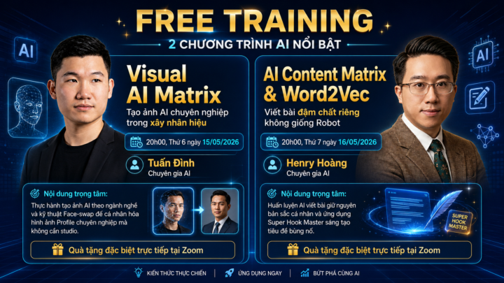🔥 [THÔNG BÁO] CHUỖI WORKSHOP KÉP FREE TRAINING: BỨT PHÁ NHÂN HIỆU & CONTENT CÙNG AI 🔥