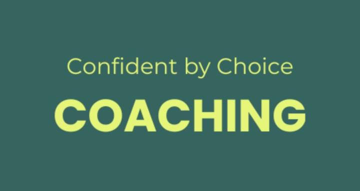 Confident by Choice Coaching