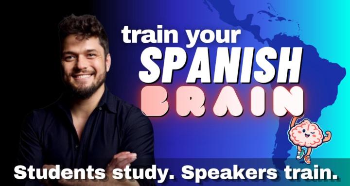 Train Your Spanish Brain