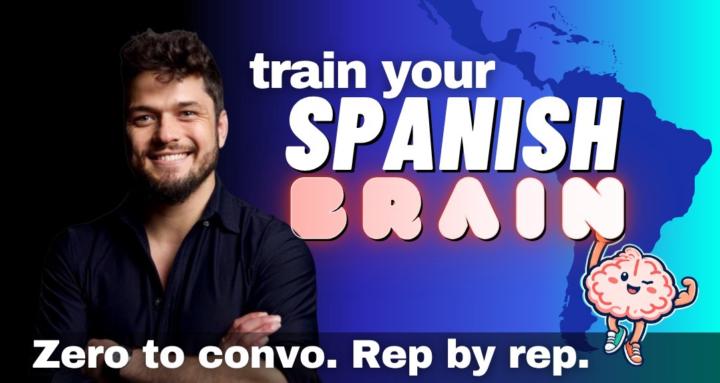 Train Your Spanish Brain