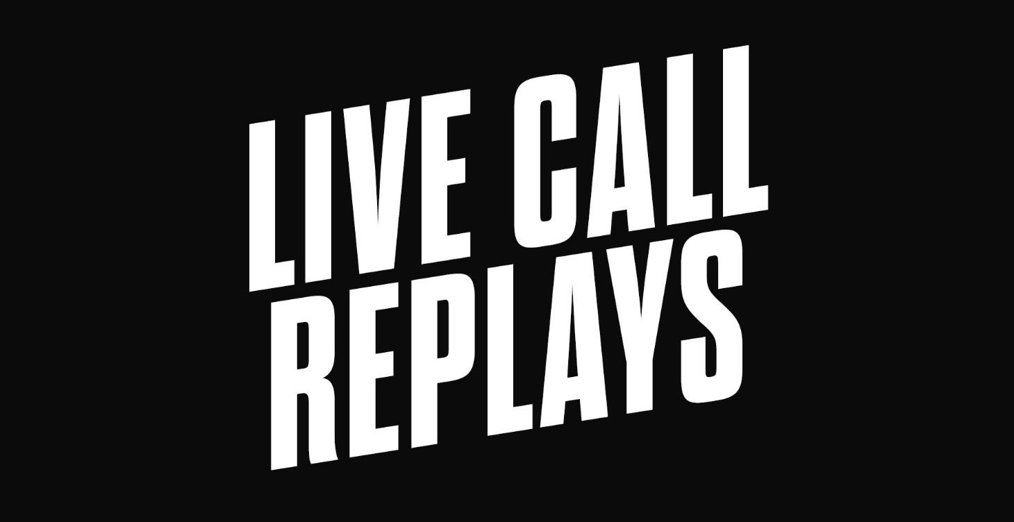 Live Call Replays