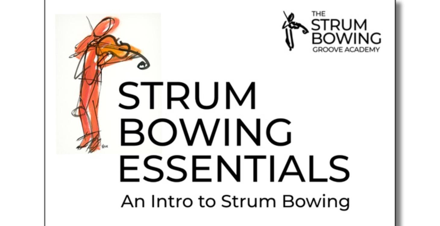 Strum Bowing Essentials