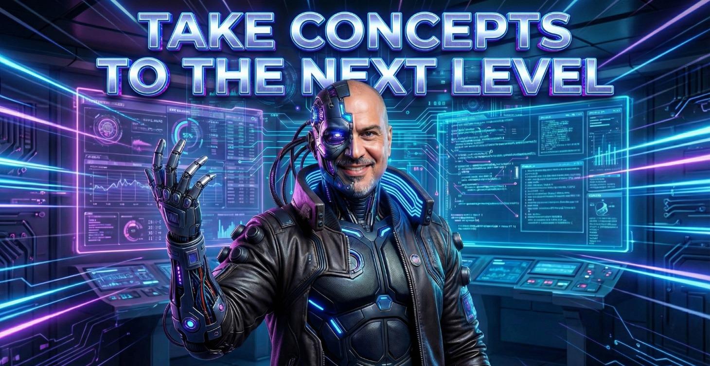 Take Concepts to the Next Level