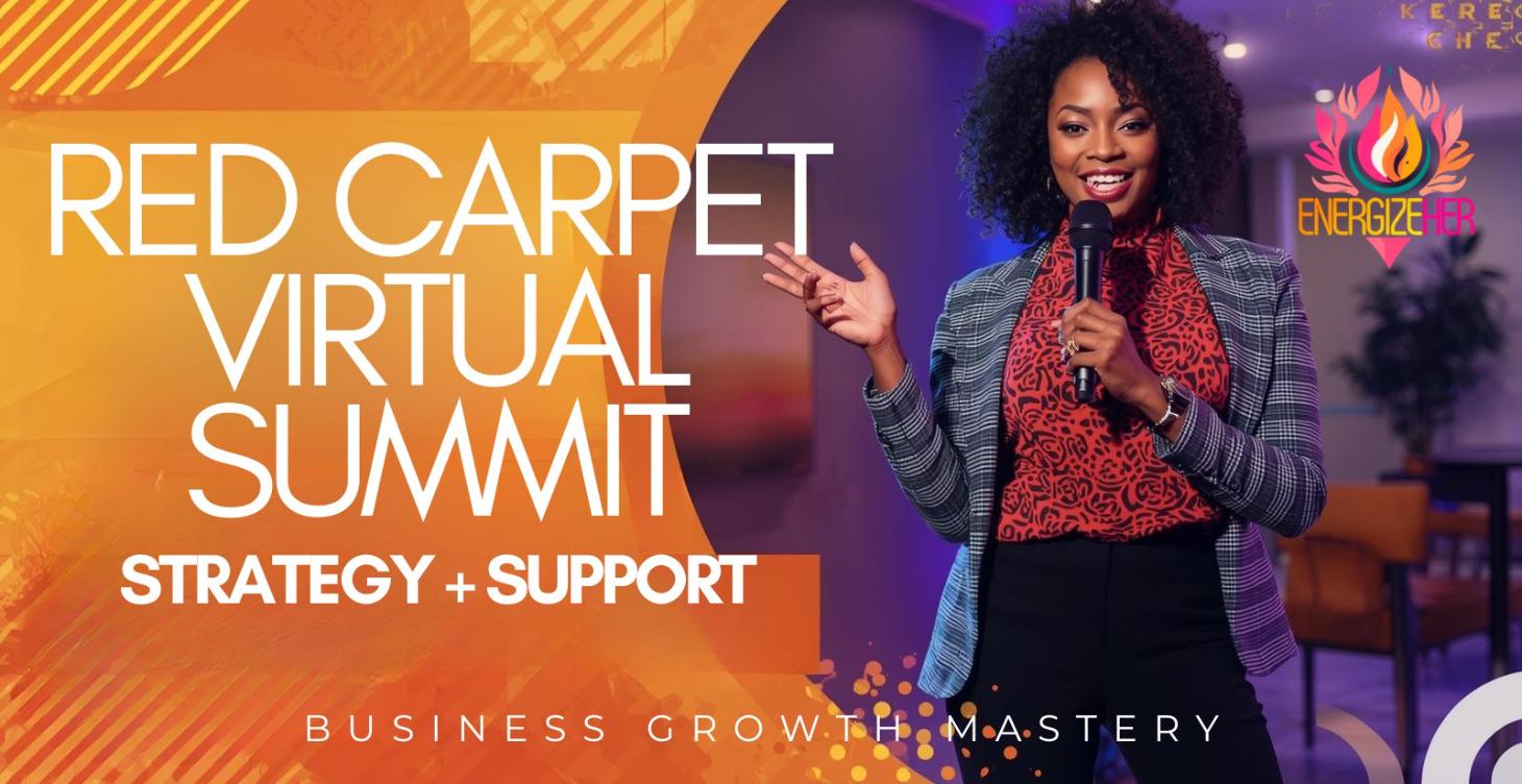 Red Carpet Virtual Summit Strategy + Support