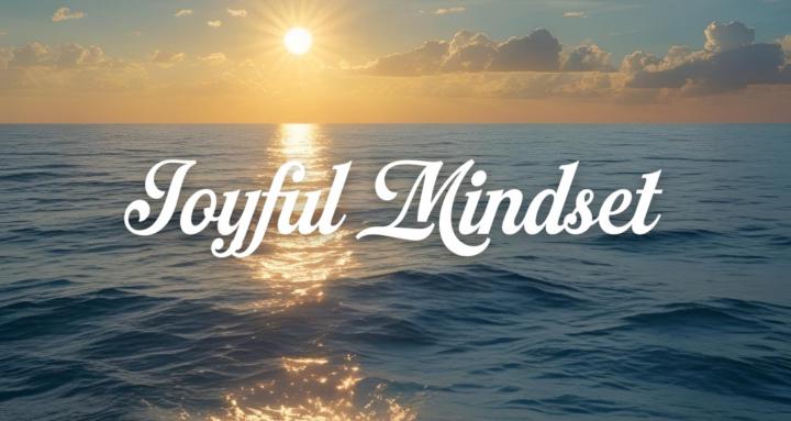 Joyful Mindset