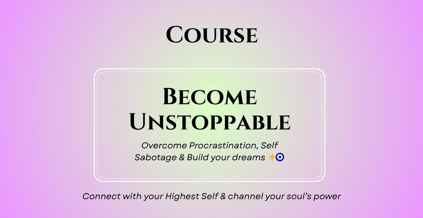 Overcome Self Sabotage & Build your dreams 🪷