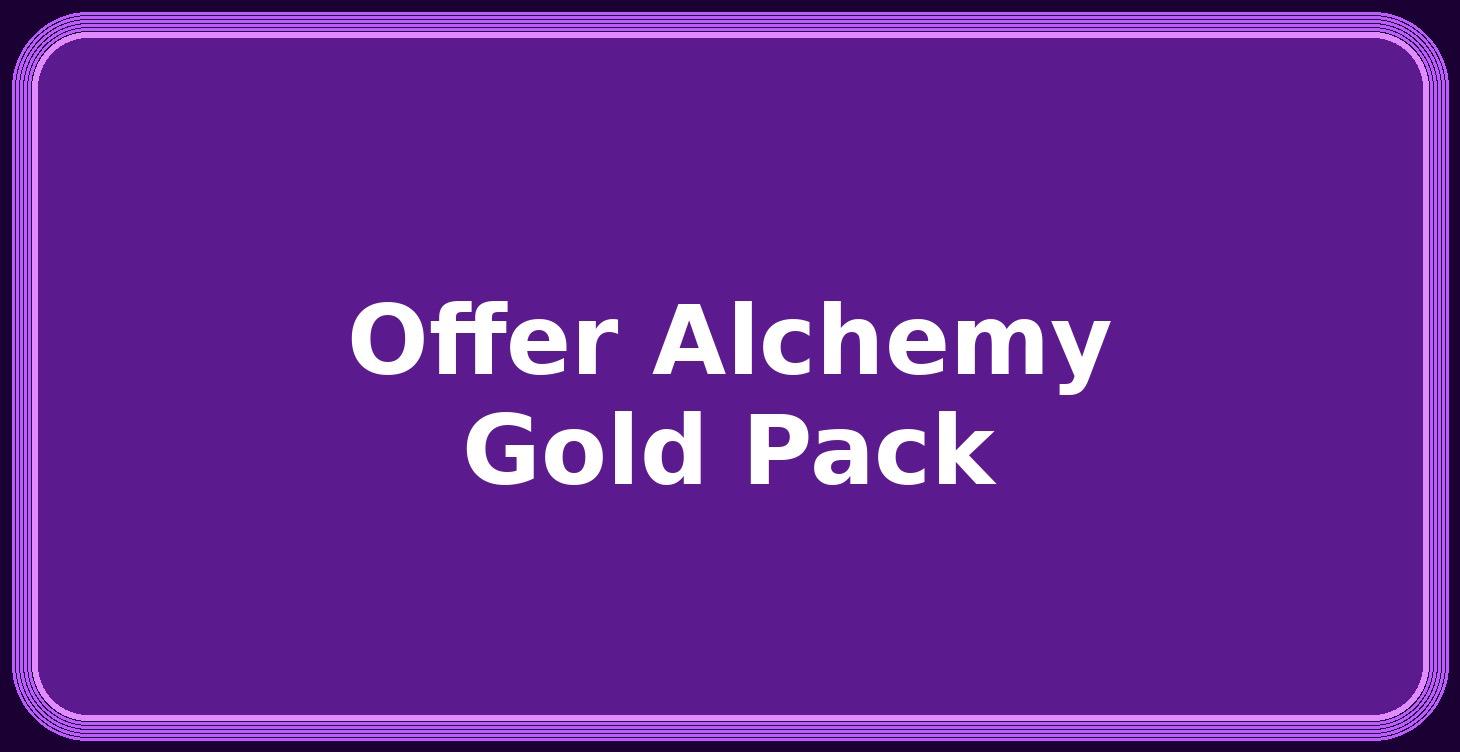 Offer Alchemy Gold Pack