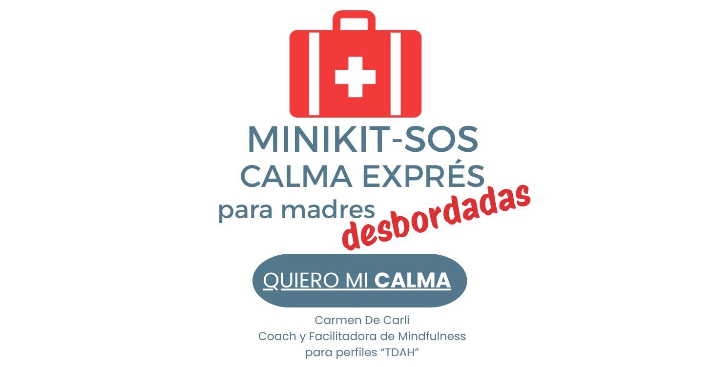 MiniKit SOS–Calma Exprés para Madres Desbordadas