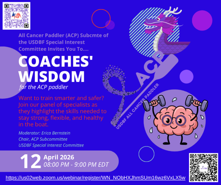 USDBF Coaches Wisdom for All Cancer Paddlers Webinar April 12