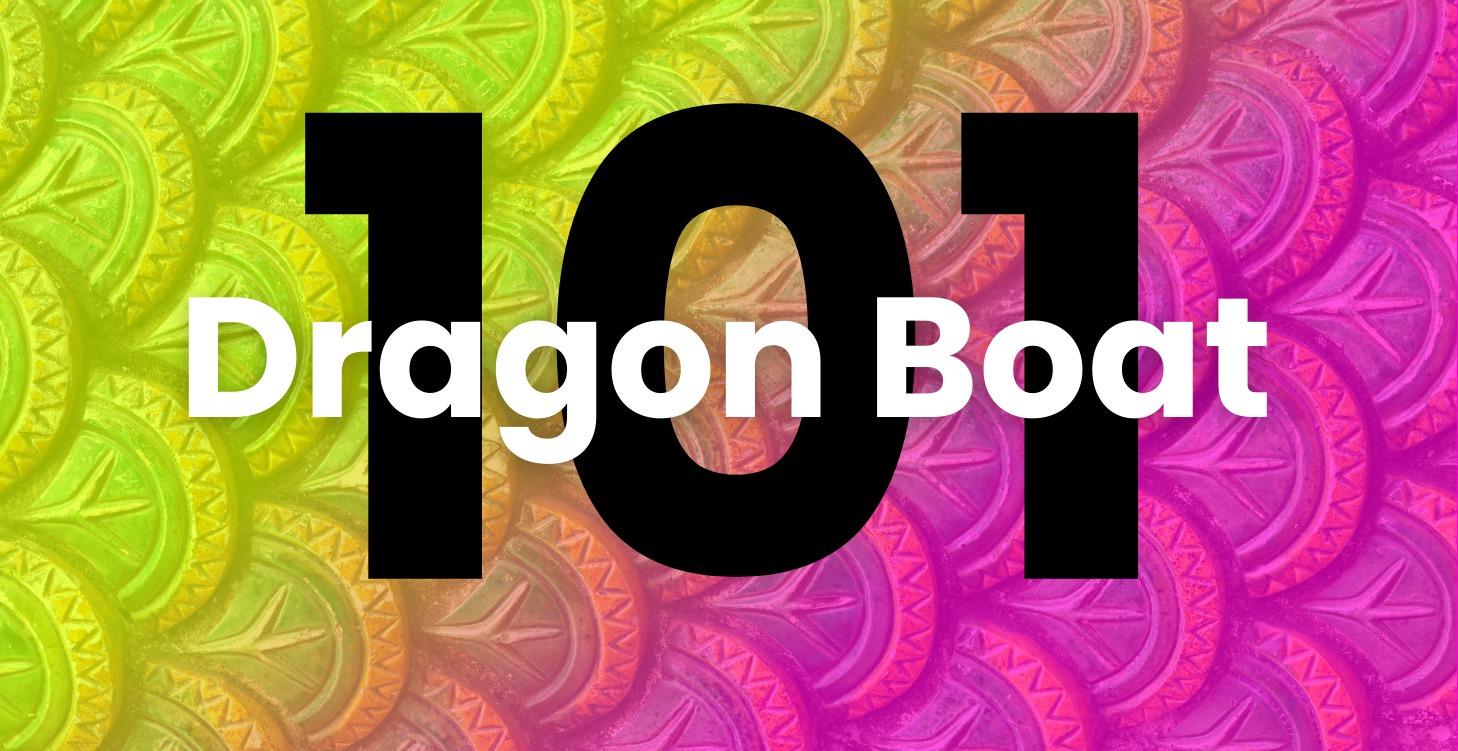 Dragon Boat 101