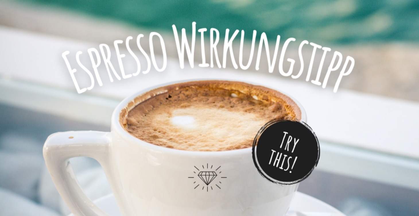 Espresso Wirkungstipps
