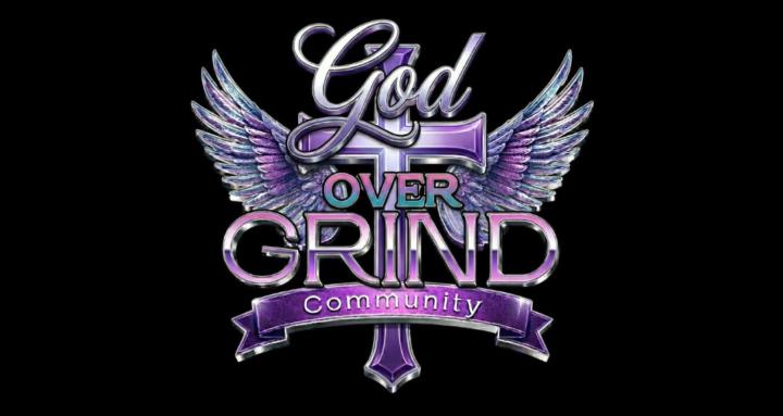 God Over Grind